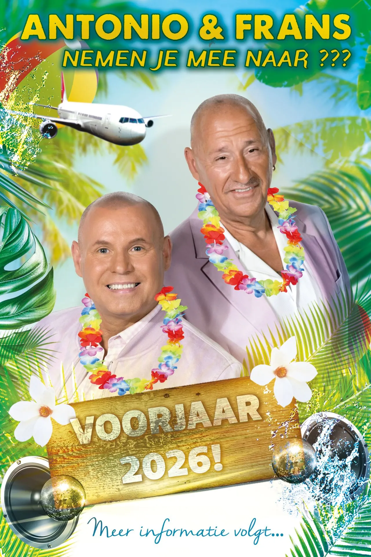 Promoposter van Antonio en Frans voor hun artiestenreis in het voorjaar van 2026. De artiesten dragen kleurrijke bloemenkransen, met tropische bladeren, bloemen en een vliegtuig op de achtergrond.