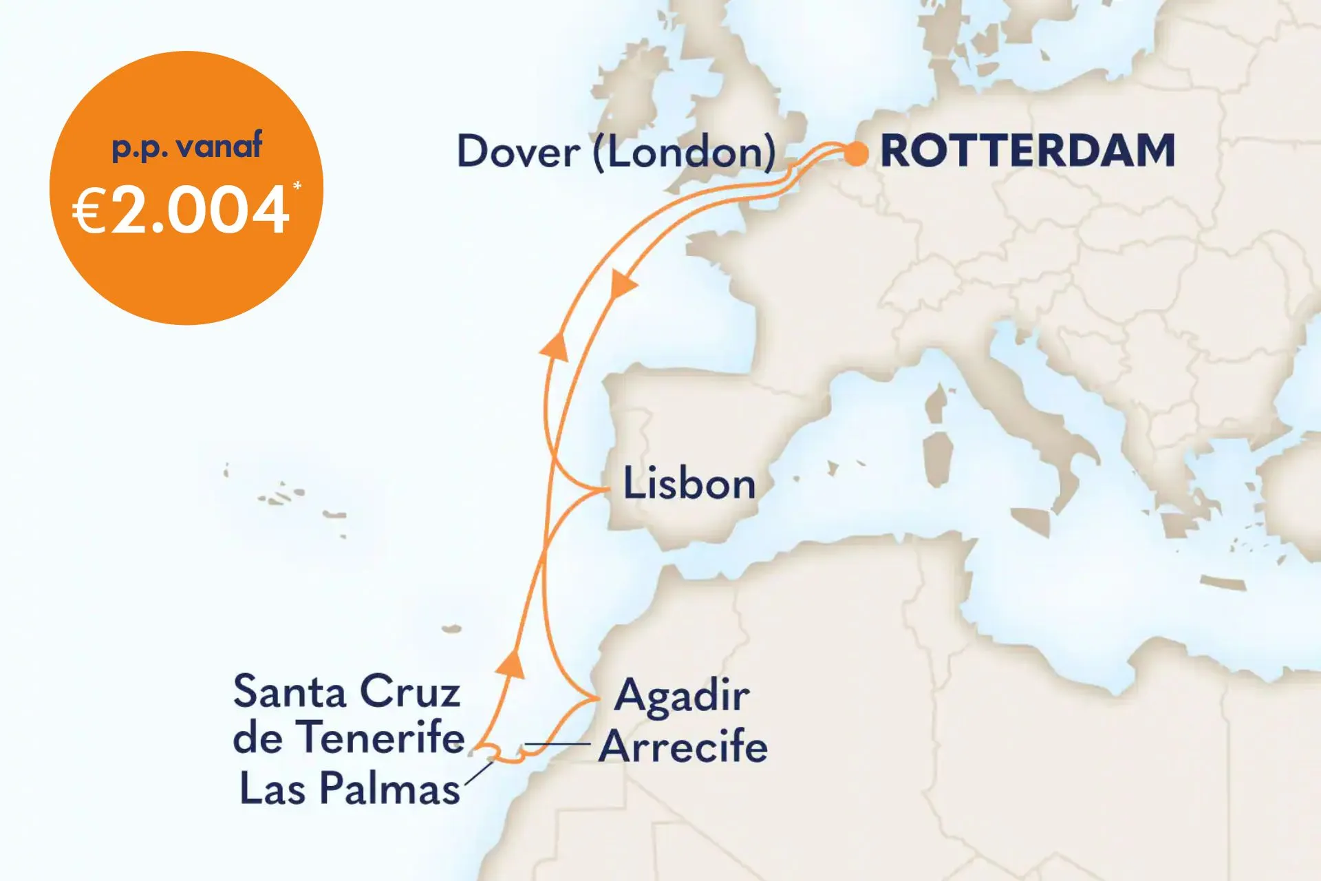 Cruise vanuit Rotterdam naar zonnige bestemmingen als Lissabon, Agadir, Arrecife, Las Palmas, Santa Cruz de Tenerife en Dover (Londen).