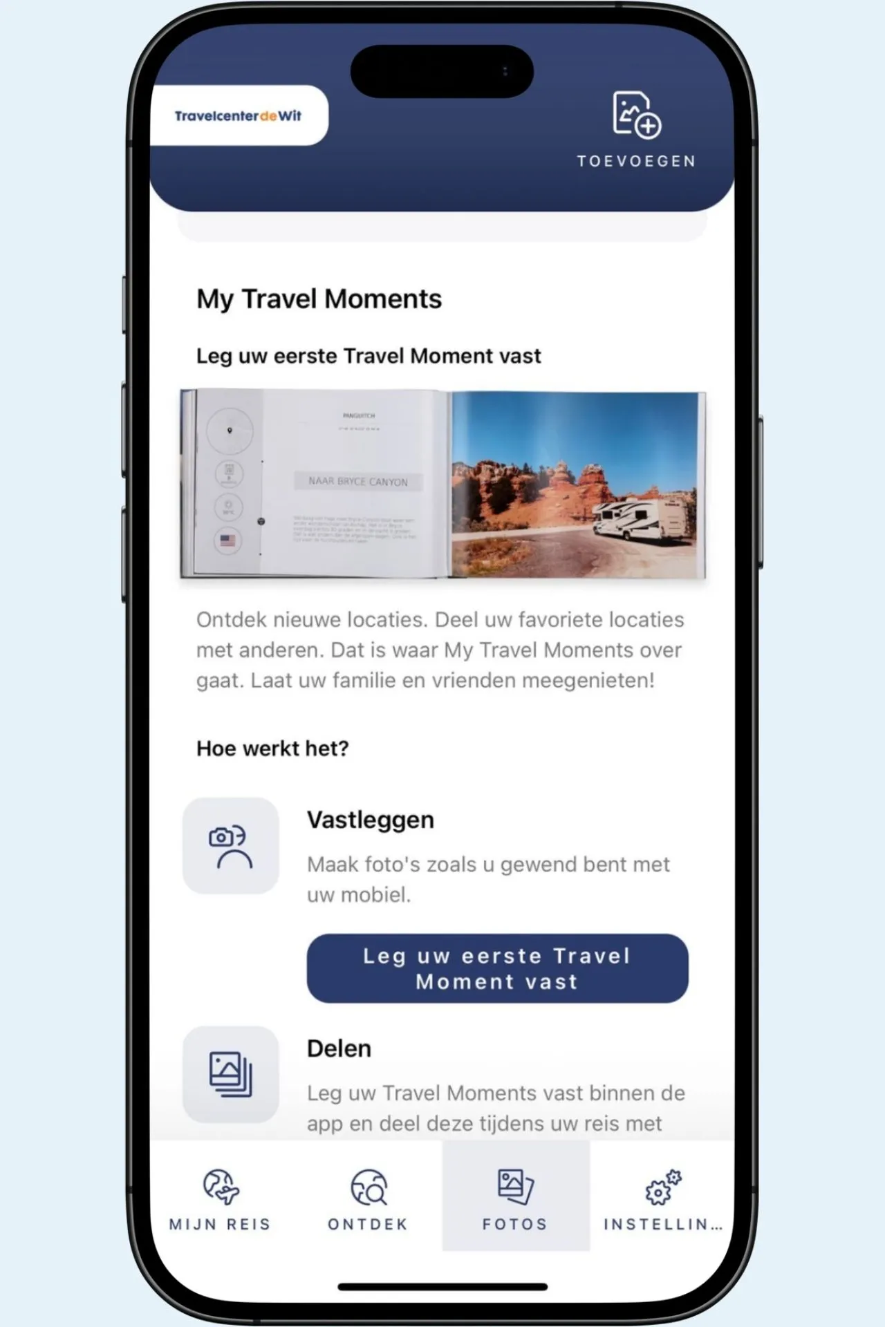Scherm in de Travelcenter app waar je je eerste Travel Moment kunt opslaan, met uitleg over het maken, delen en bewaren van je eigen reisfotoalbum.